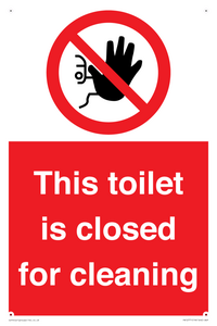 This toilet is closed for cleaning